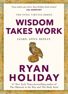 Wisdom Takes Work