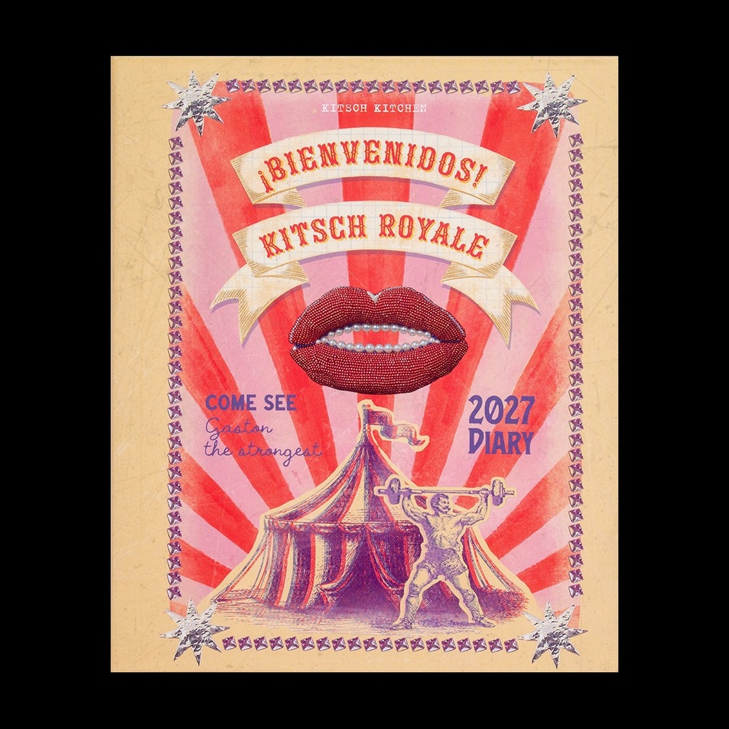 Kitsch Kitchen Kitsch Royale diary 2027 Circus