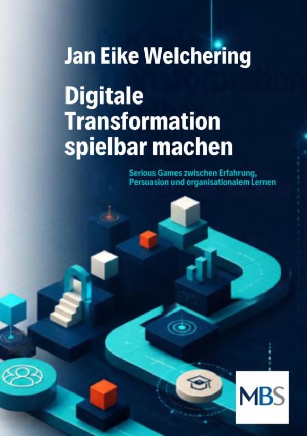 Digitale Transformation spielbar machen