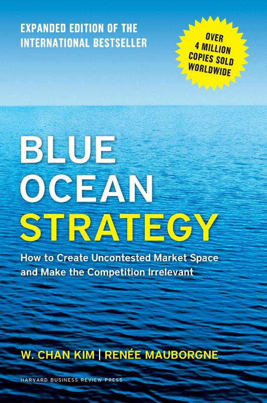 Blue Ocean Strategy, Expanded Edition