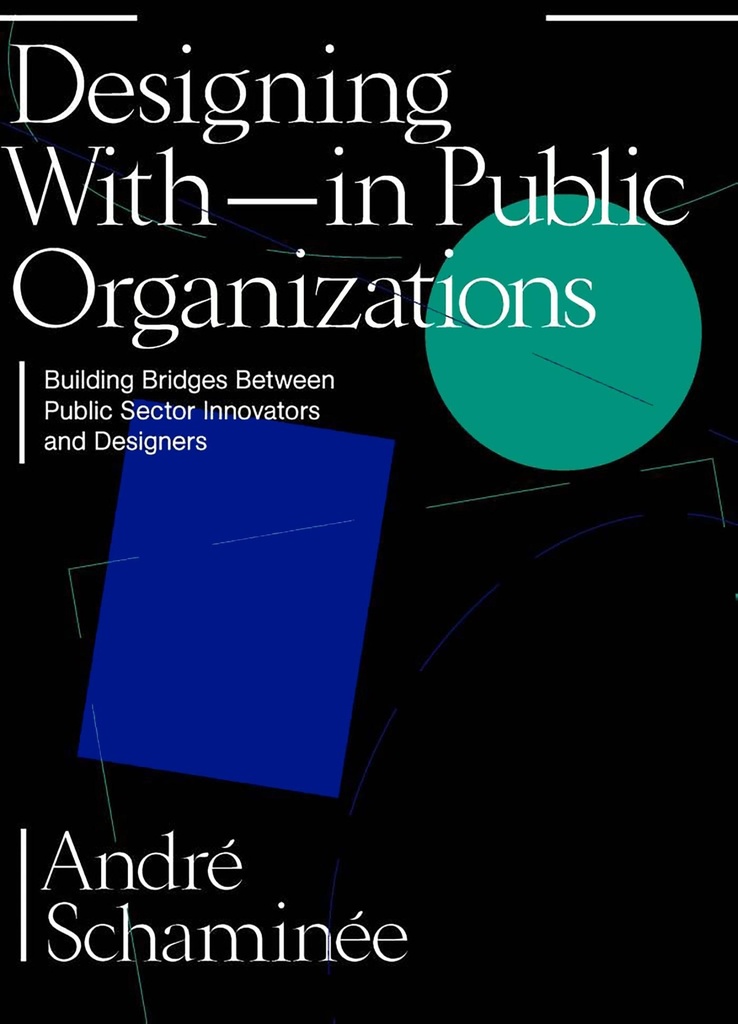 Designing With and Within Public Organizations
