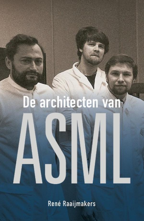 De architecten van ASML