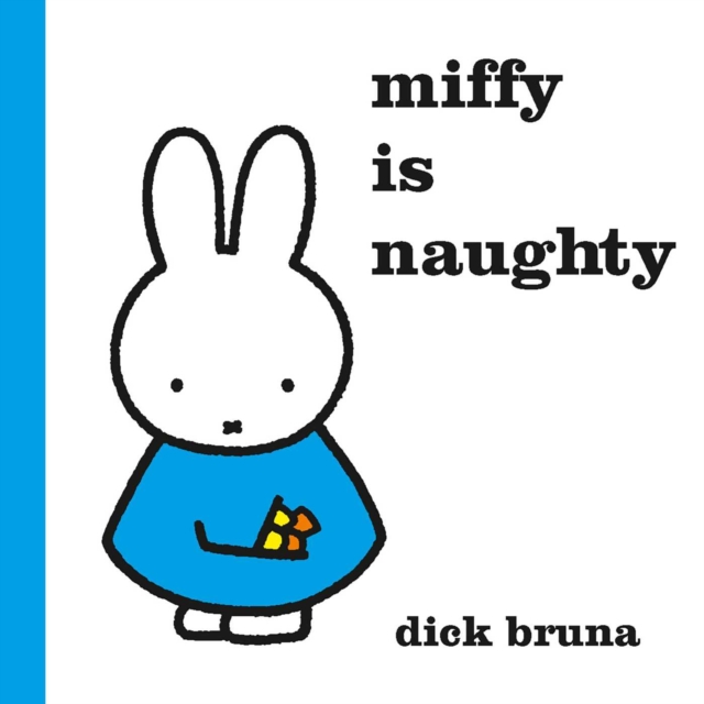 [9781471123368] Miffy is Naughty